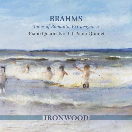 Brahms: Tones of Romantic Extravagance