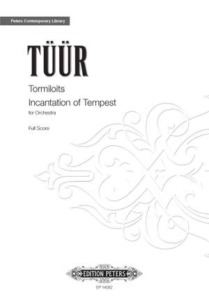 Tüür, Erkki-Sven: Tormiloits / Incantation of Tempest