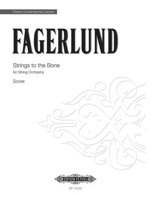 Fagerlund, Sebastian: Strings to the Bone