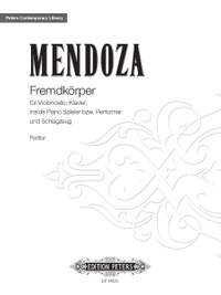 Mendoza, Elena: Fremdkörper / Variationen