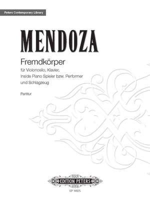Mendoza, Elena: Fremdkörper / Variationen