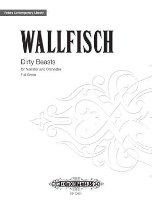 Wallfisch, Benjamin: Dirty Beasts