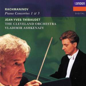 Rachmaninov: Piano Concertos Nos. 1 & 3