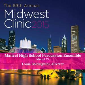 Midwest Clinic: Manvel High School Percussion Ensemble (Live)