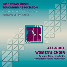 2016 Texas Music Educators Association (TMEA): All-State Women's Choir [Live]