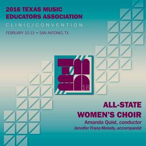 2016 Texas Music Educators Association (TMEA): All-State Women's Choir [Live]
