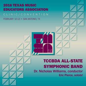 2016 Texas Music Educators Association: TCCBDA All-State Symphonic Band Product Image