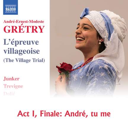 Gretry: L'Épreuve Villageoise