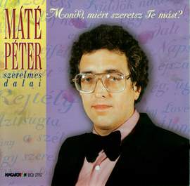 Mondd, miért szeretsz te mást