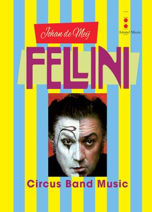 Johan de Meij: Circus Band Music (Fellini)