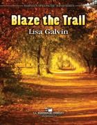 Lisa Galvin: Blaze The Trail