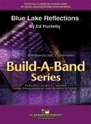 Ed Huckeby: Blue Lake Reflections (Build-A-Band Edition)