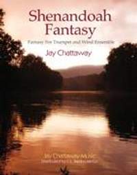 Jay Chattaway: Shenandoah Fantasy