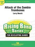 Larry Neeck: Attack of the Zombie Trombones