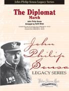 John Philip Sousa: The Diplomat