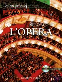 Piero Mioli: Lezioni private - L'Opera