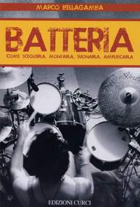 Marco Bellagamba: Batteria