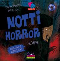 Cristina Bersanelli: Notti horror... all'Opera