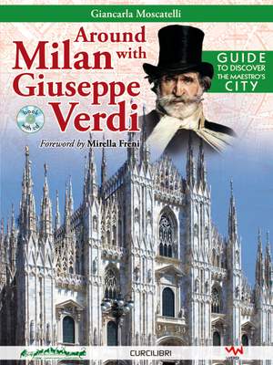 Giancarla Moscatelli: Around Milan with Giuseppe Verdi