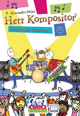 P. Alessandro Polito: Herr Kompositor - Scrivi una canzone!