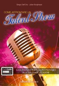 Sergio Dall'Ora: Come Affrontare Un Talent Show