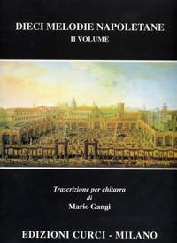 Mario Gangi: Dieci Melodie Napoletane