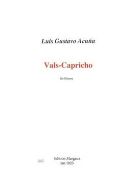 Luis Gustavo Acuna: Vals-Capricho