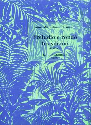 Jaime M. Zenamon: Preludio e rondò brasiliano