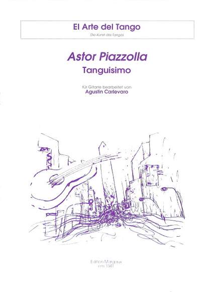 Astor Piazzolla: Tanguisimo