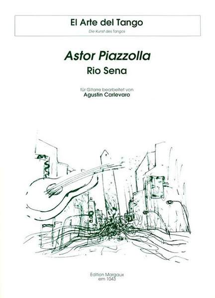 Astor Piazzolla: Rio Sena
