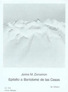 Jaime M. Zenamon: Epitafio a Bartolomé de las Casas