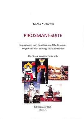 Kacha Metreveli: Pirosmani Suite