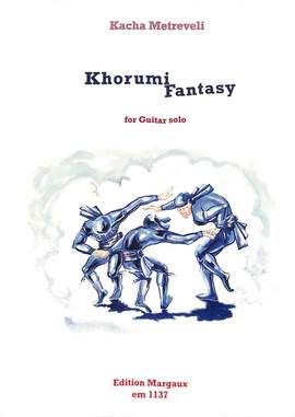 Kacha Metreveli: Khorumi-Fantasy