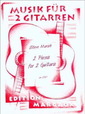 Steve Marsh: 2 Pieces for 2 Guitars