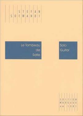 Stefan Soewandi: Le tombeau de Satie