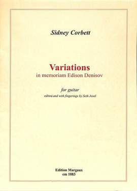 Sidney Corbett: Variations in memoriam Edison Denisov