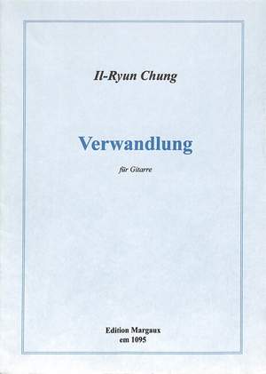 Il-Ryun Chung: Verwandlung