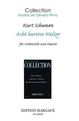 Kurt Schwaen: Acht kuriose Walzer