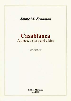 Jaime M. Zenamon: Casablanca