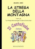 Grazia Abbà: La strega della montagna