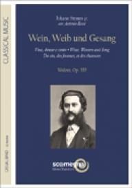 Johann Strauss Jr.: Wein, Weib und Gesang