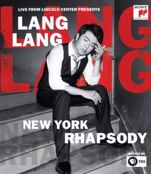 Lang Lang: New York Rhapsody