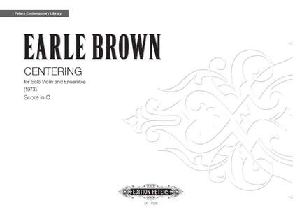 Brown, Earle: Centering