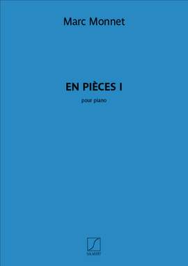Marc Monnet: En pièces I
