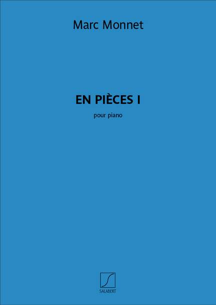 Marc Monnet: En pièces I