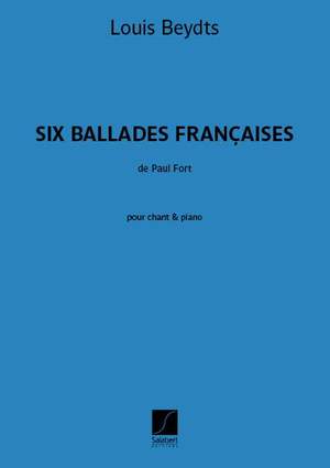 Louis Beydts: Six Ballades françaises
