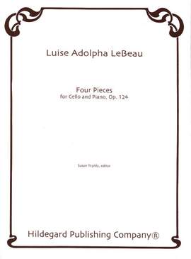 Luise Adolpha Le Beau: 4 Pieces Opus 124