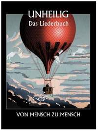 Unheilig: Unheilig: Von Mensch Zu Mensch - Das Liederbuch