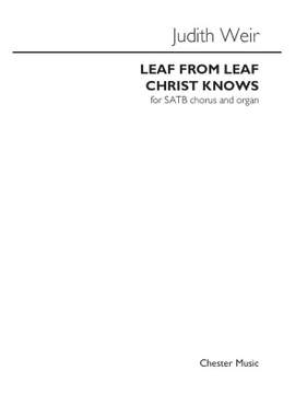 Judith Weir: Leaf from Leaf Christ Knows