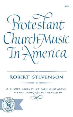 Protestant Church Music In America